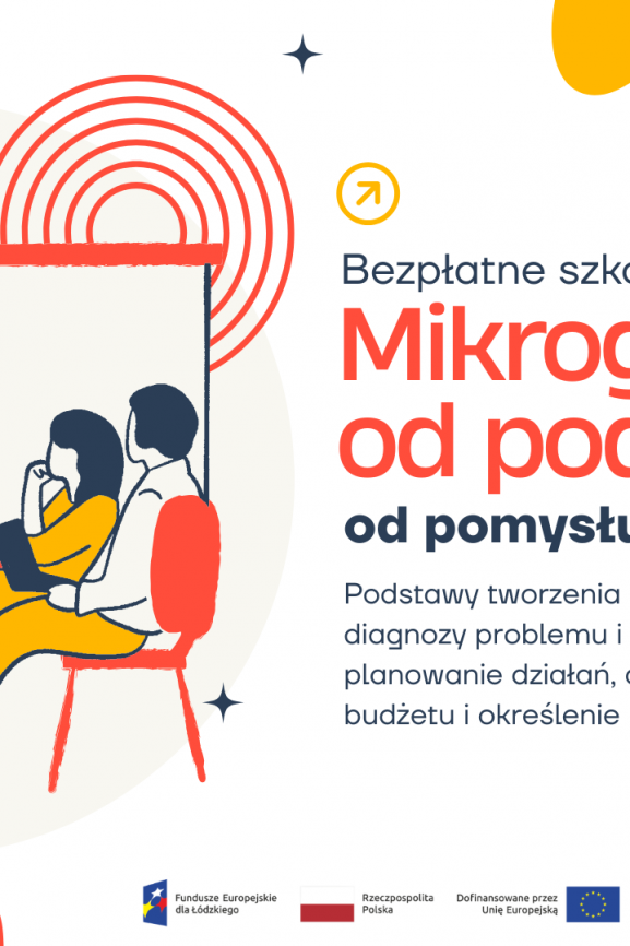 Bezpłatne szkolenie „Mikrogranty od podstaw – od pomysłu do realizacji”