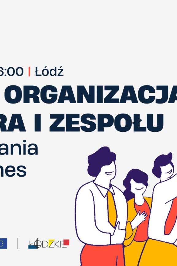Odporna organizacja: siła lidera i zespołu | dzień sieciowania NGO, PES, biznesu
