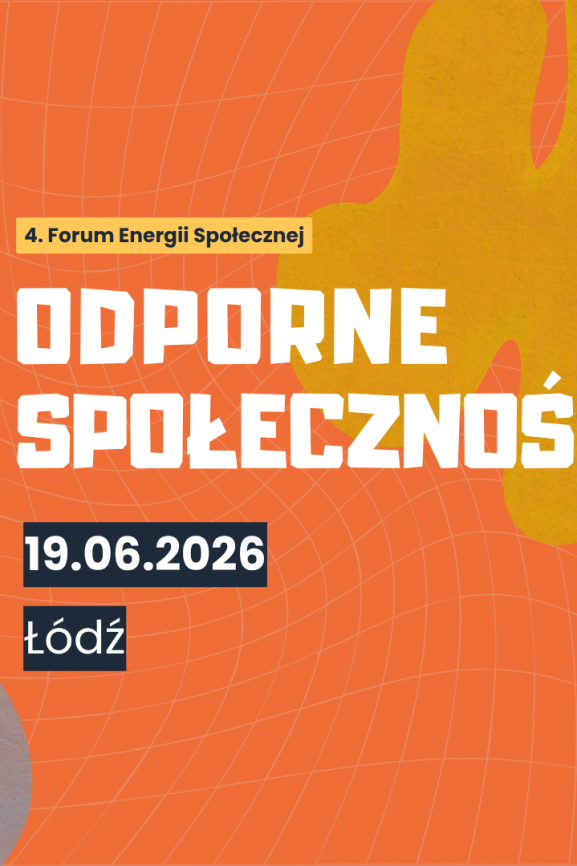 Forum Energii Społecznej: ODPORNE SPOŁECZNOŚCI już 19 czerwca!