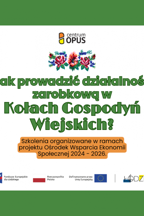 Szkolenia dla KGW - "Jak prowadzić działalność zarobkową w Kołach Gospodyń Wiejskich"?