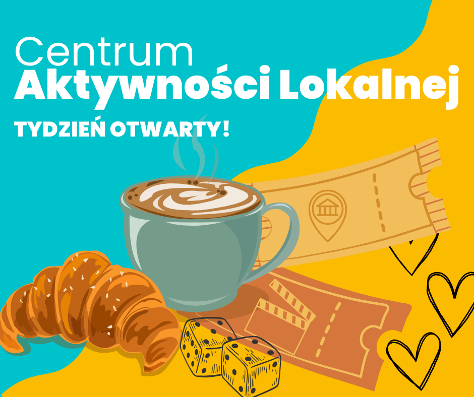 Tydzień Otwarty w Centrum Aktywności Lokalnej przy Legionów