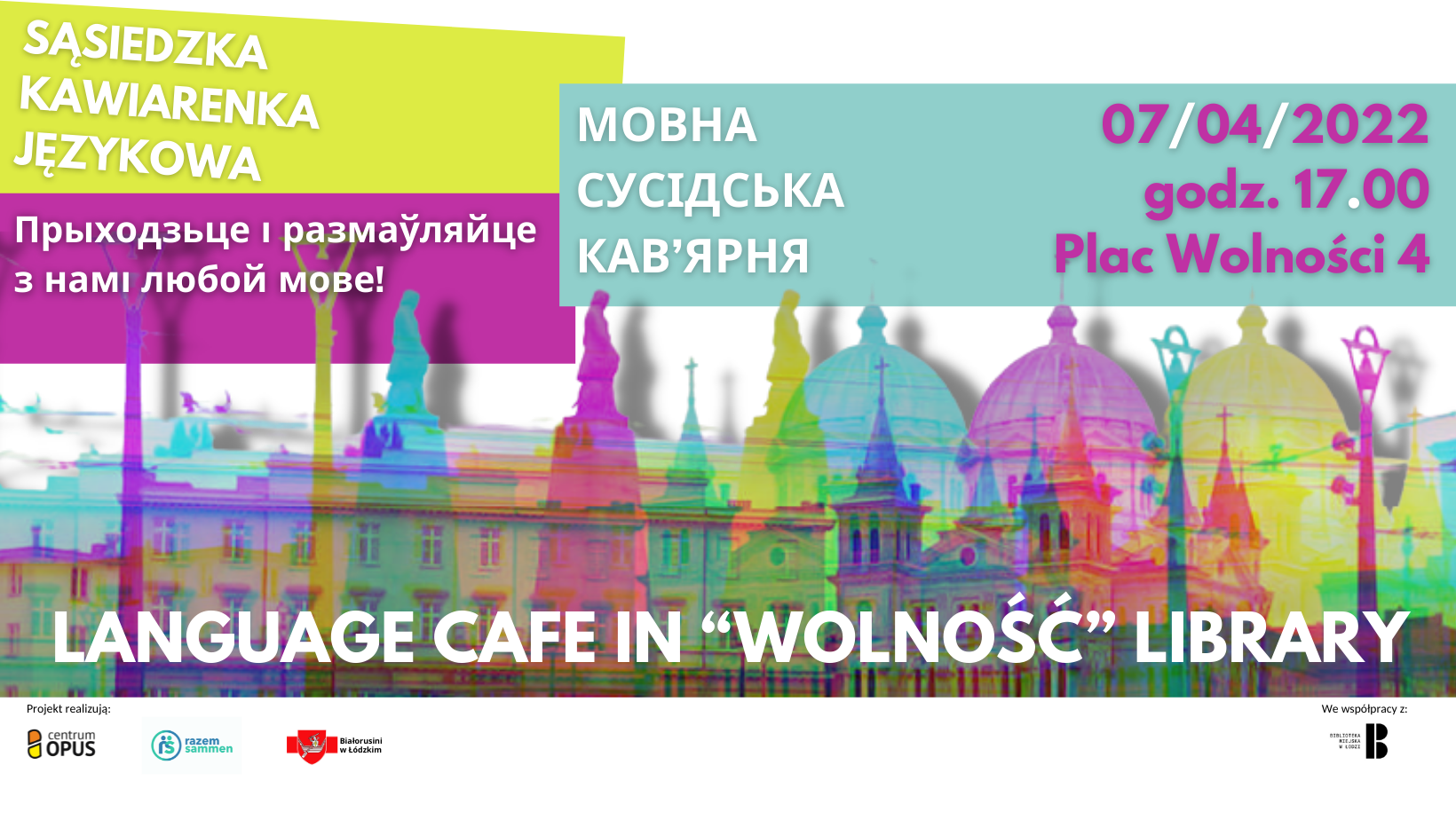 LANGUAGE CAFE IN “WOLNOŚĆ” LIBRARY / SĄSIEDZKA KAWIARENKA JĘZYKOWA