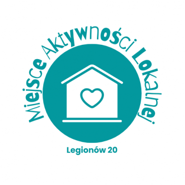 Miejsce Aktywności Lokalnej ul. Legionów 20